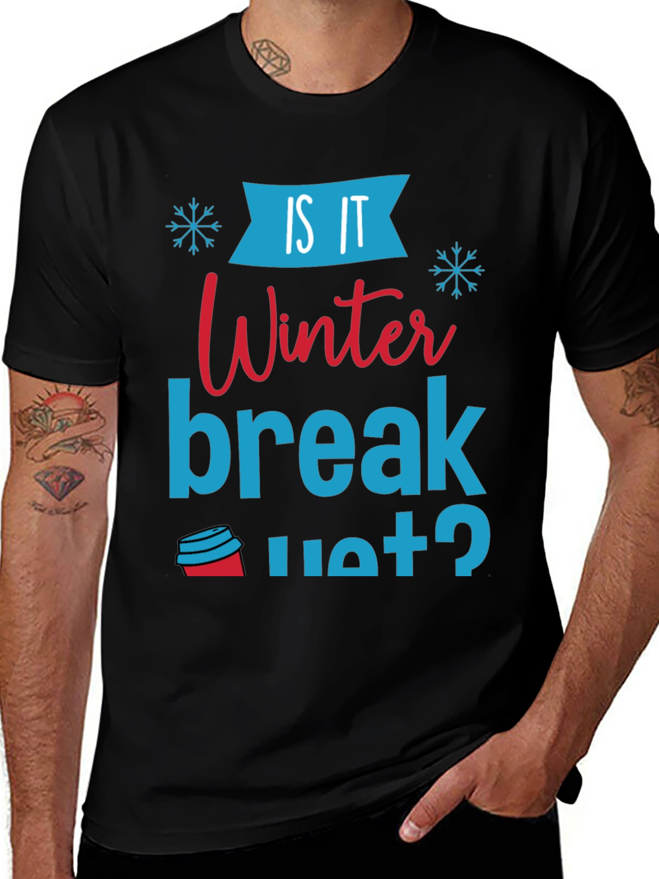 Is It Winter Break Yet? Graphic Tee