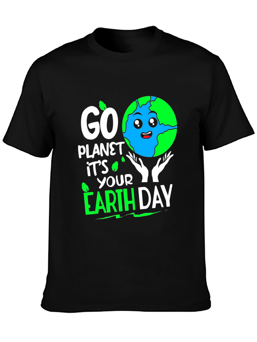 Go Planet Earth Day T-Shirt - Eco Friendly Design