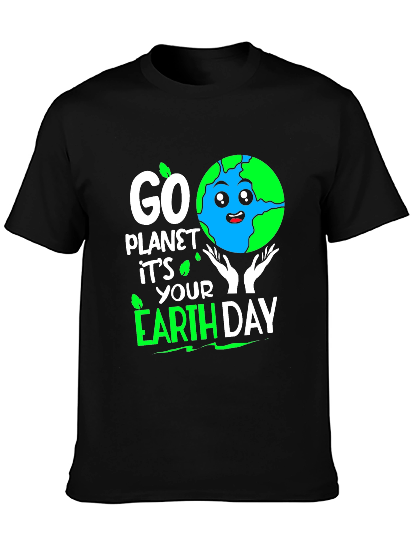 Go Planet Earth Day T-Shirt - Eco Friendly Design