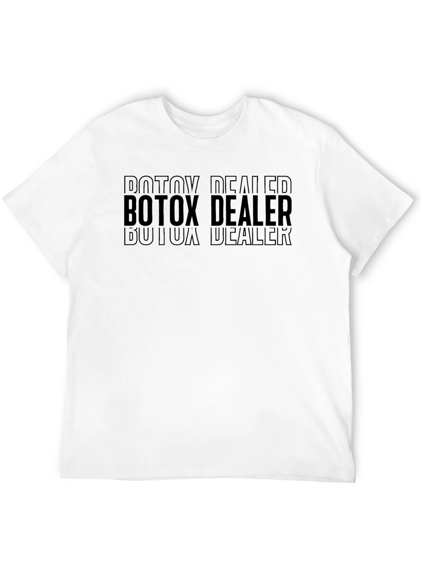 Botox Dealer Graphic Tee - Dark Humor T-Shirt
