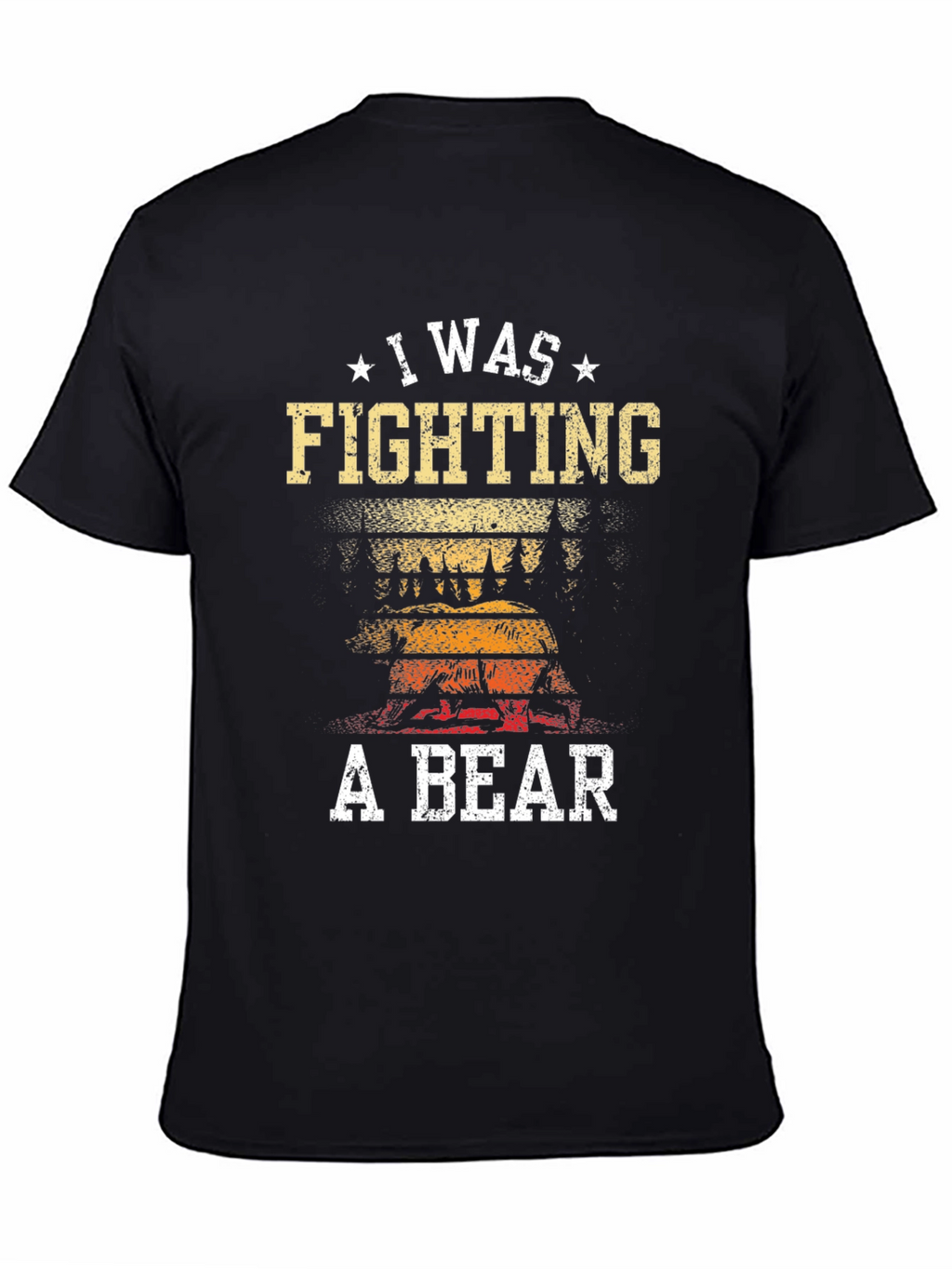 I Was Fighting A Bear Graphic Tee