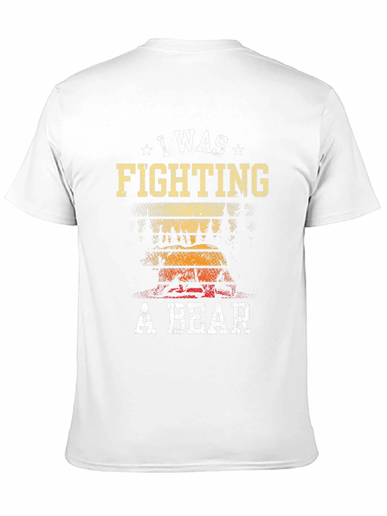 I Was Fighting A Bear Graphic Tee