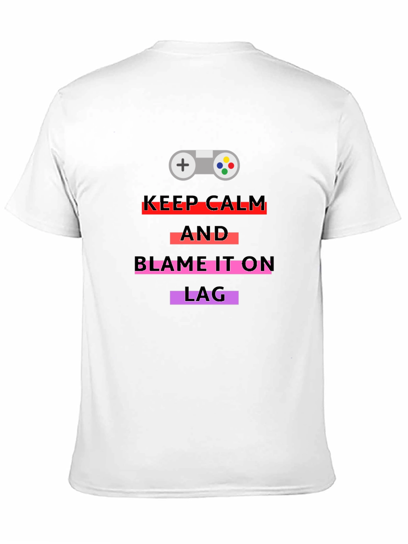 Keep Calm Blame Lag Gamer Graphic Tee - Black Cotton