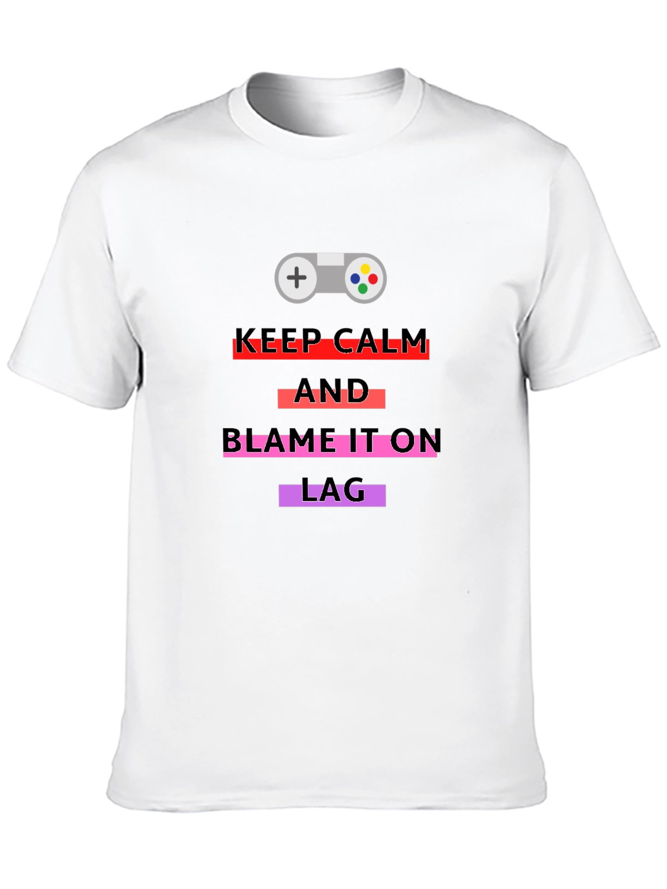 Keep Calm Blame Lag Gamer Graphic Tee - Black Cotton
