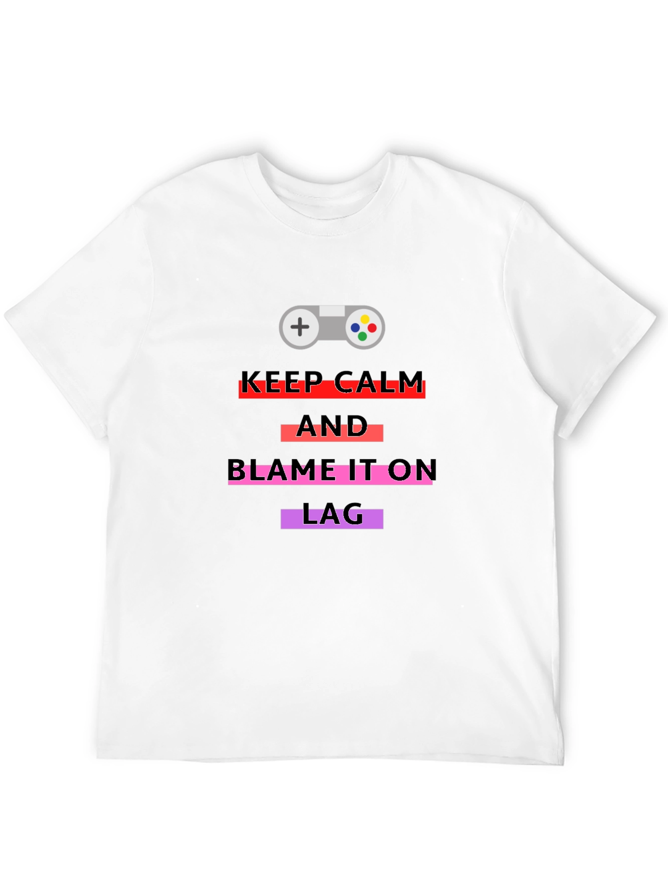 Keep Calm Blame Lag Gamer Graphic Tee - Black Cotton