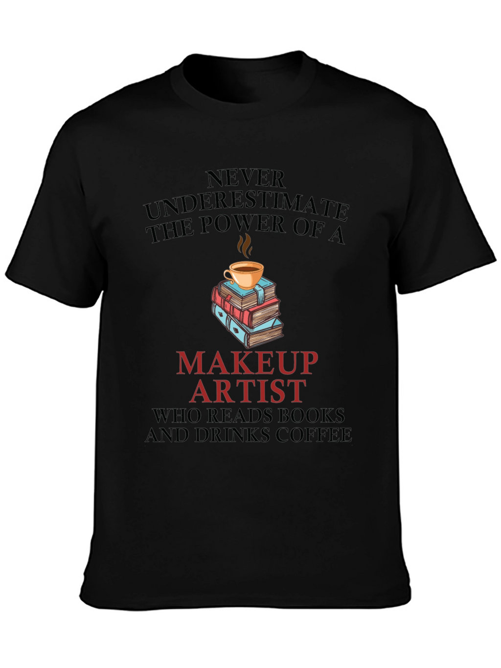 Makeup Artist Book & Coffee T-Shirt