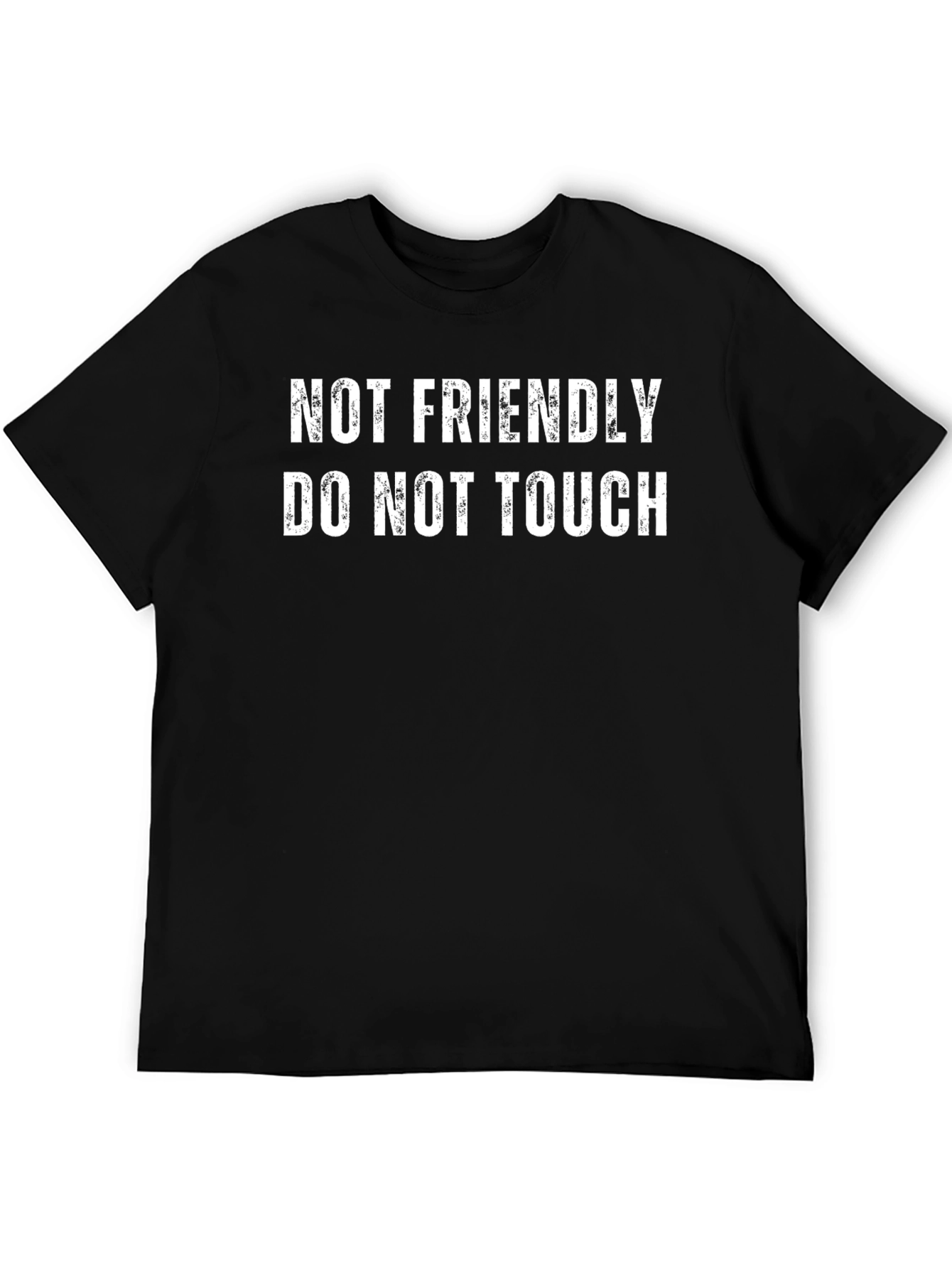Not Friendly Do Not Touch Graphic Tee