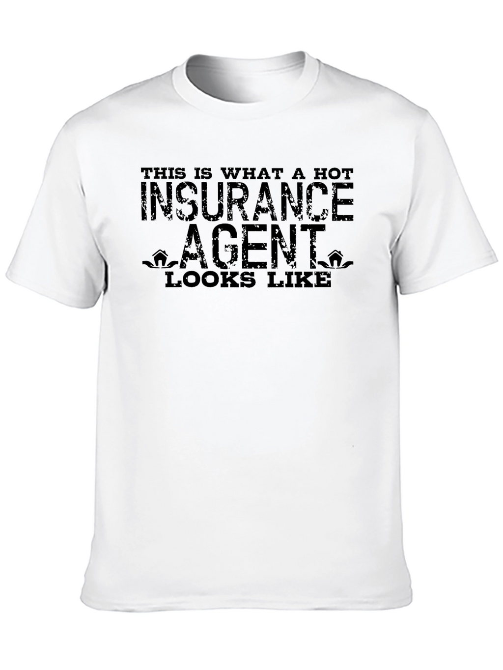 Hot Insurance Agent T-Shirt