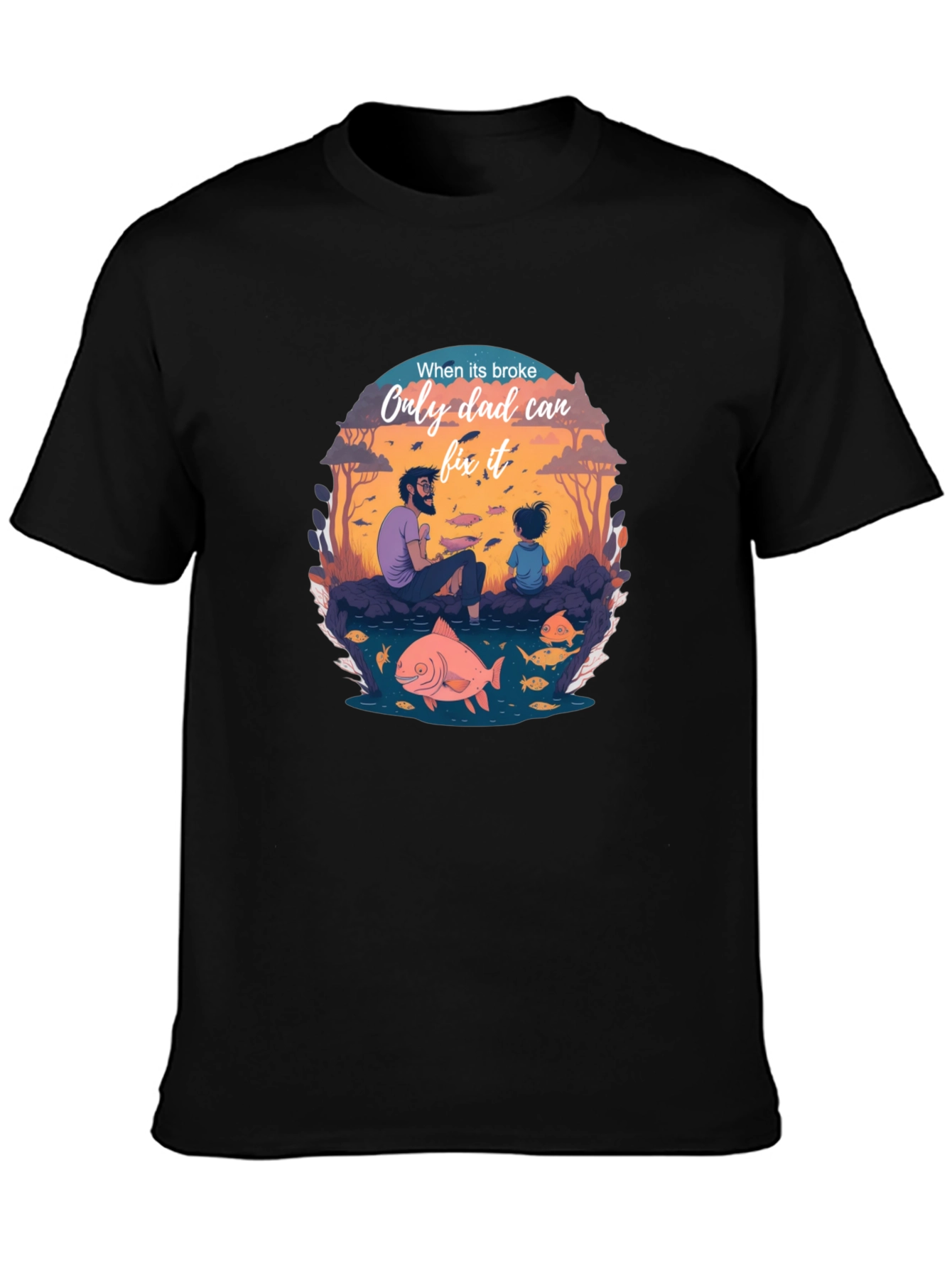 Dad Fixes All T-Shirt