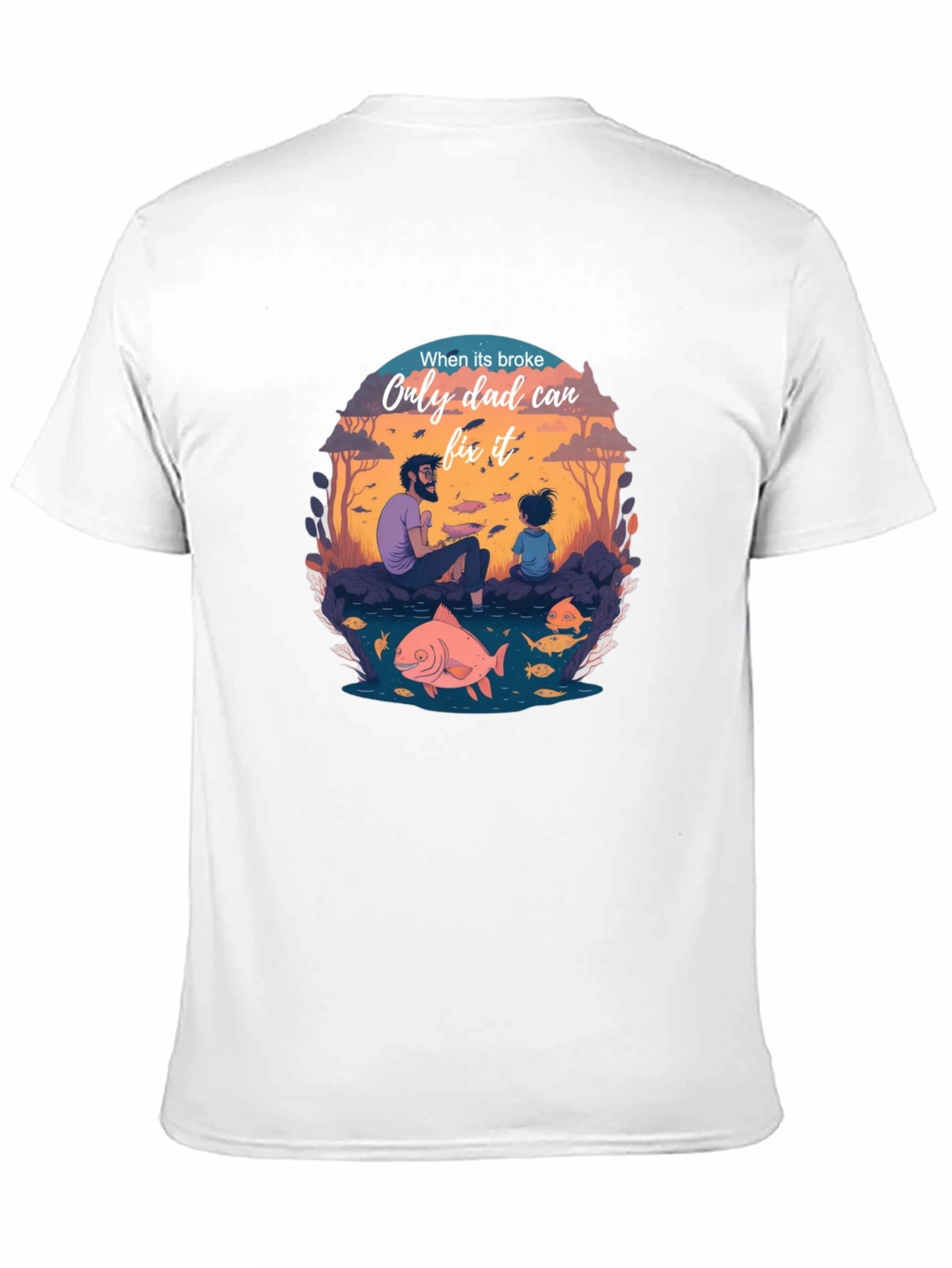 Dad Fixes All T-Shirt