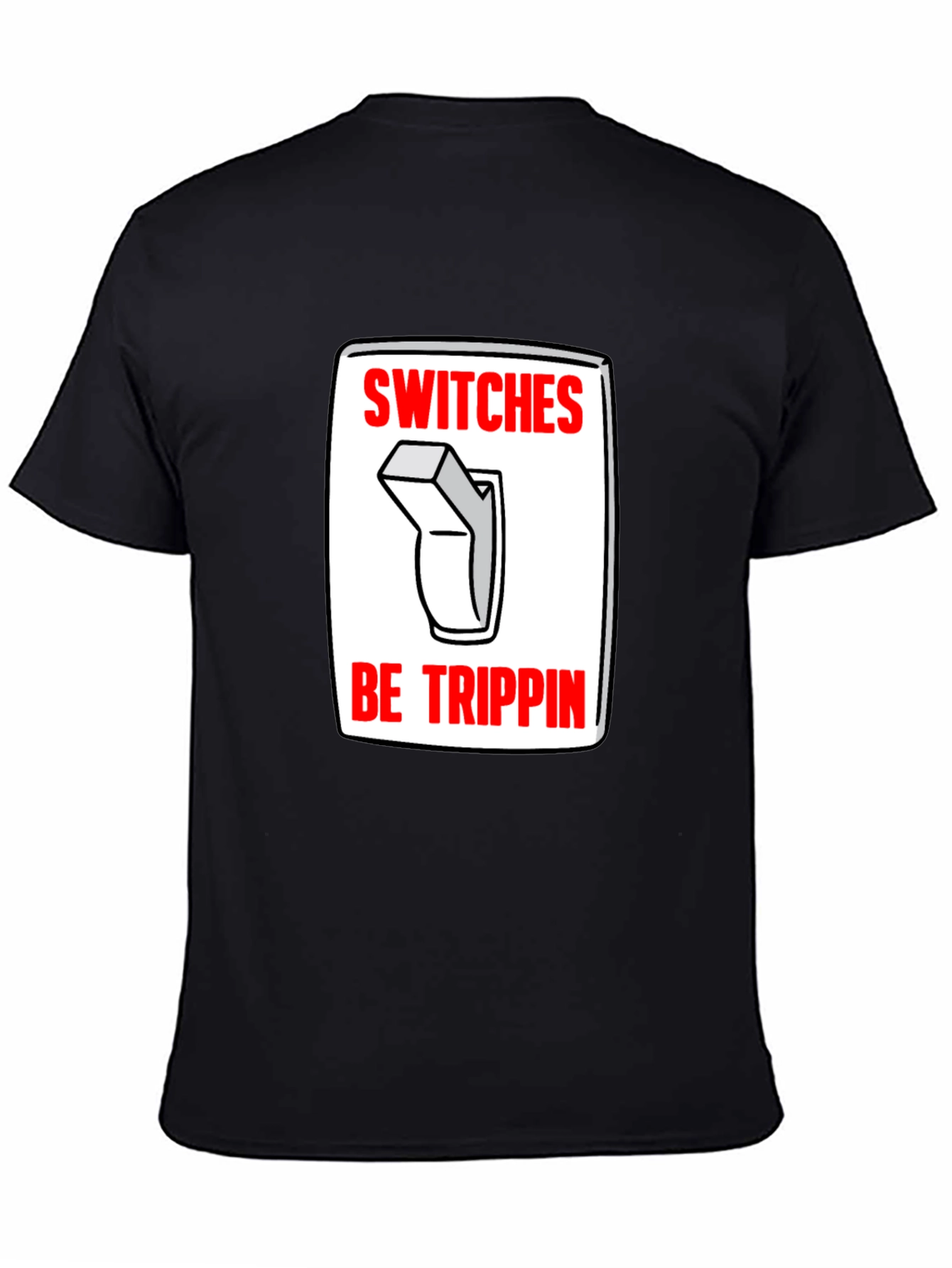 Switches Be Trippin Graphic Tee - Black