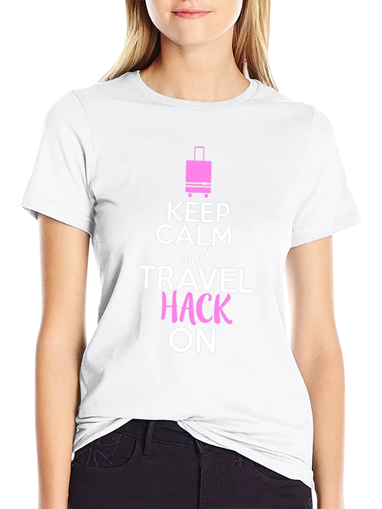 Keep Calm and Travel Hack On T-Shirt