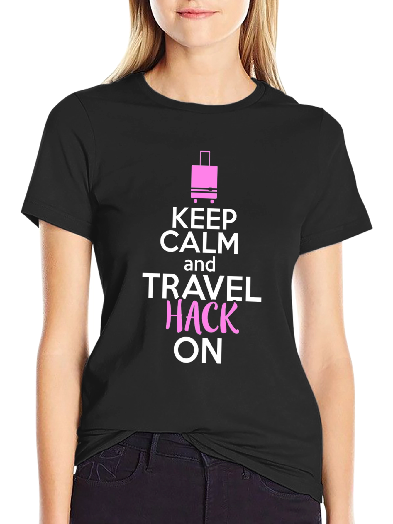 Keep Calm and Travel Hack On T-Shirt