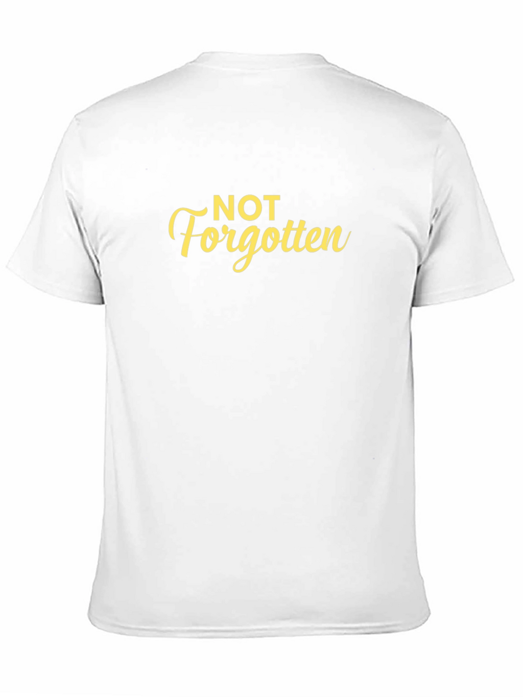 Not Forgotten Graphic Tee - Premium Comfort