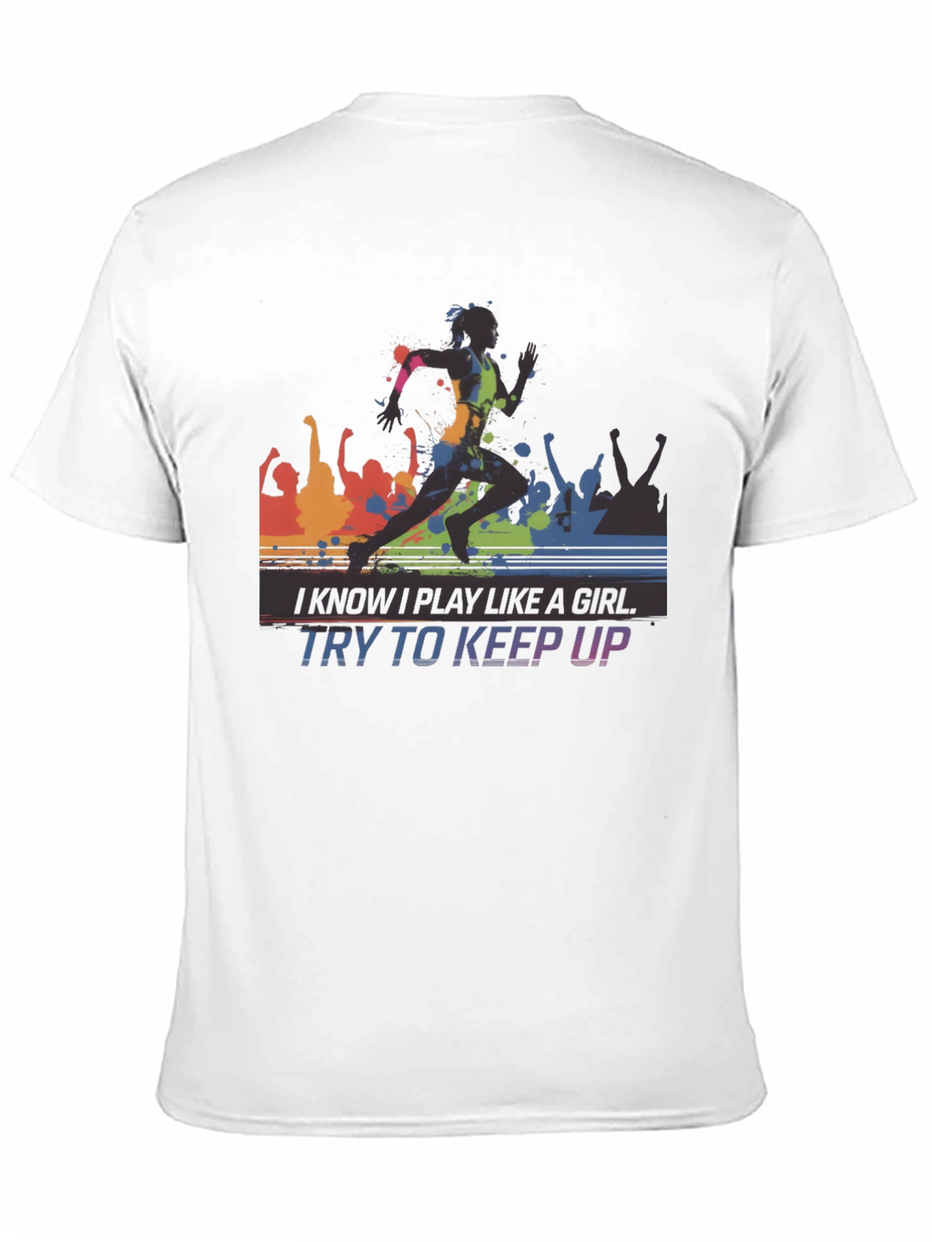 I Know I Play Like A Girl T-Shirt
