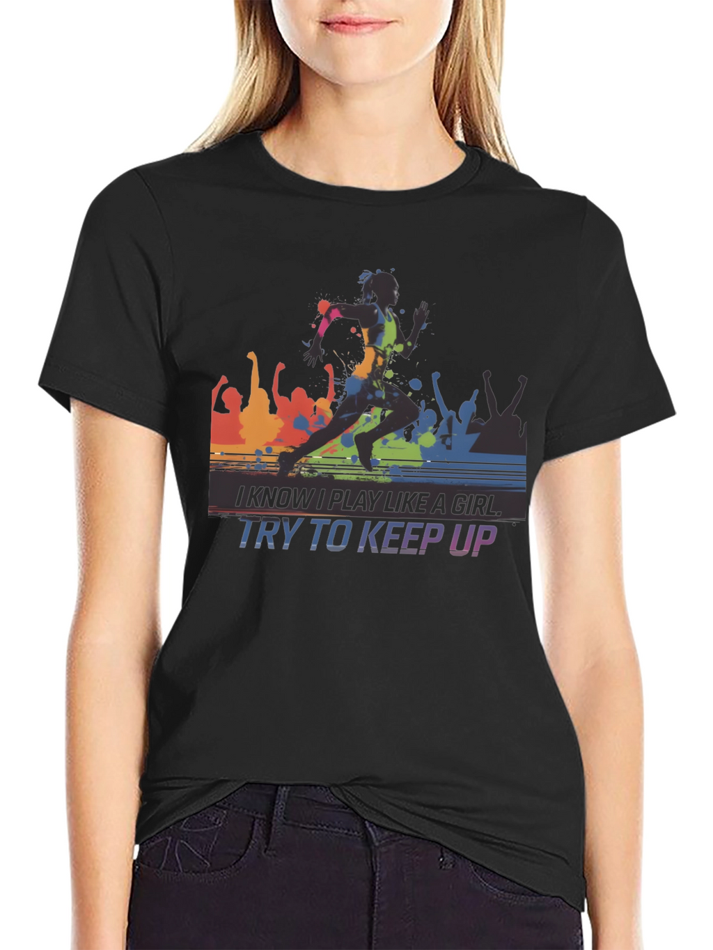 I Know I Play Like A Girl T-Shirt