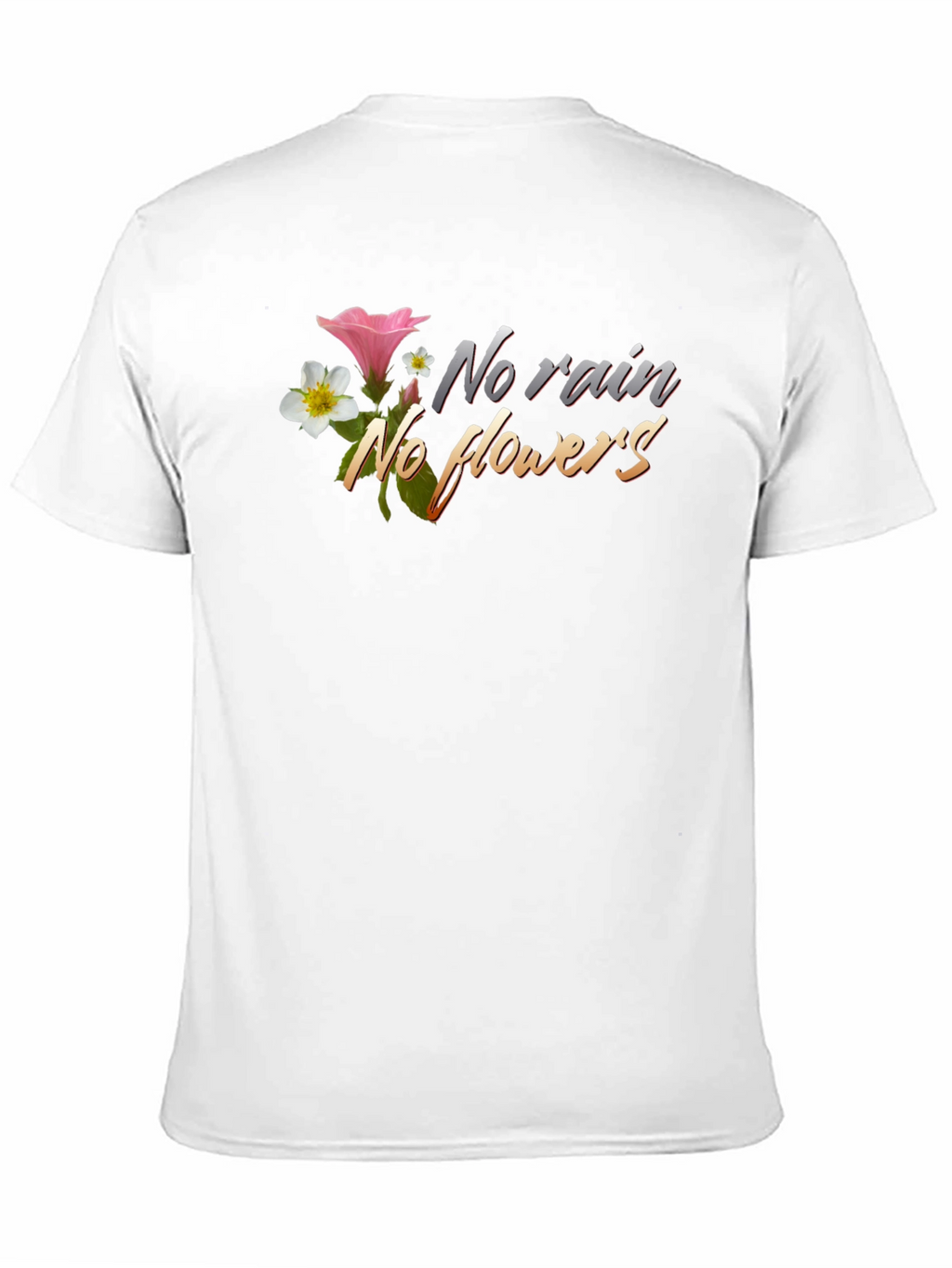 No Rain No Flowers Graphic Tee