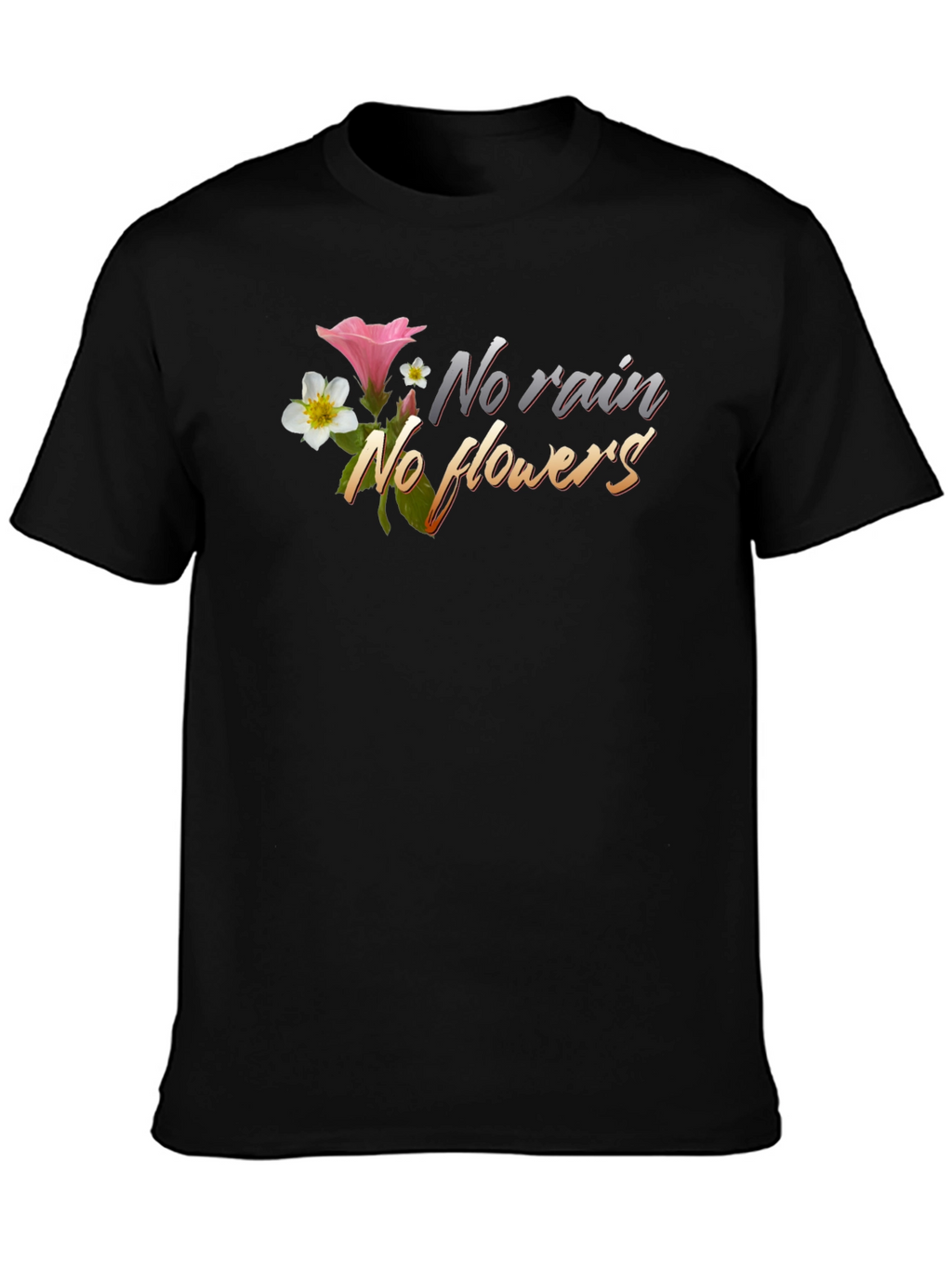 No Rain No Flowers Graphic Tee