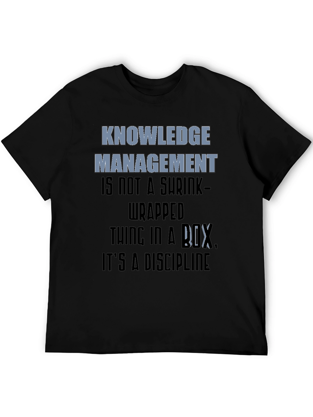 Knowledge Management T-Shirt - Discipline Focus