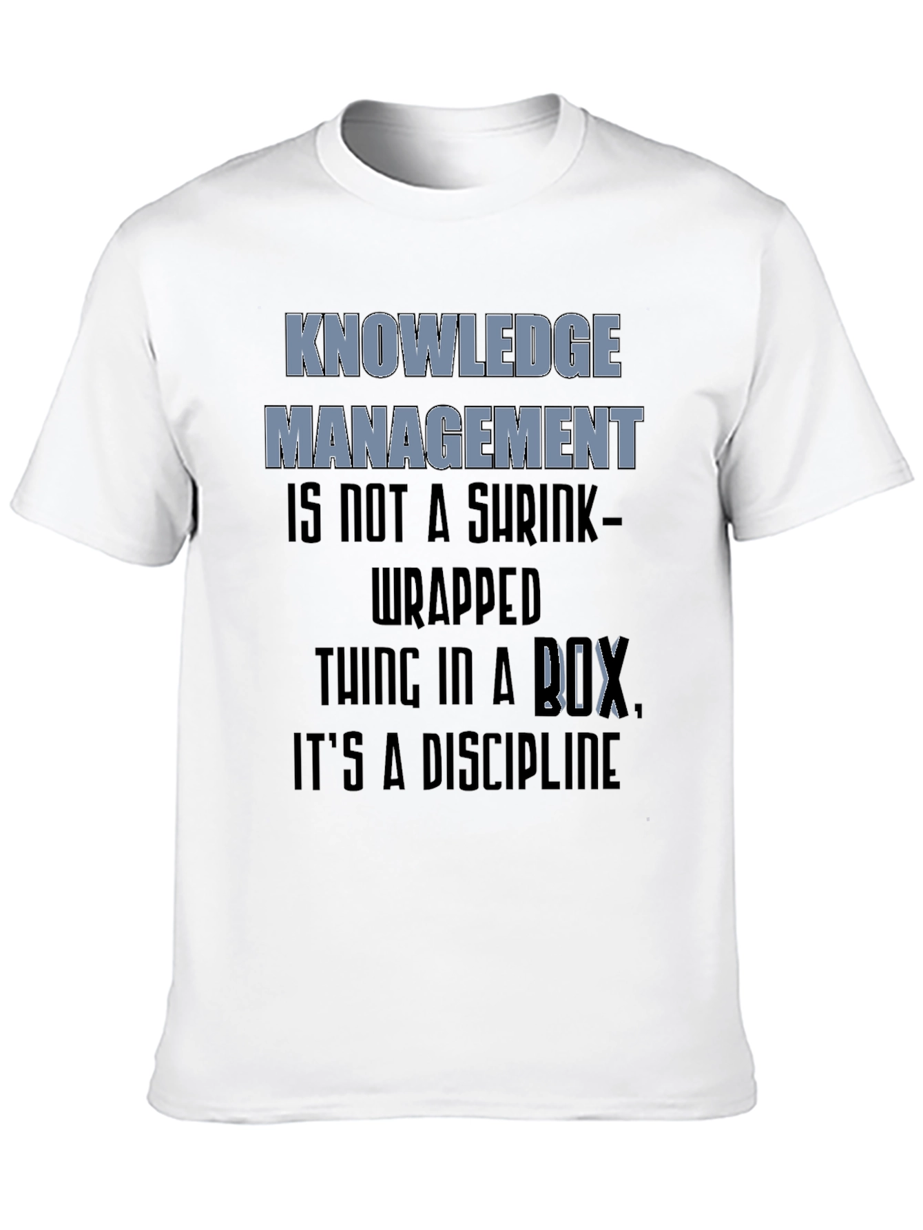 Knowledge Management T-Shirt - Discipline Focus