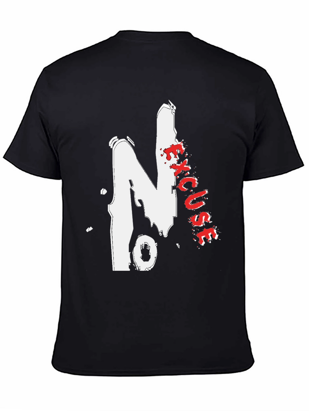 No Excuses Graphic Tee - Bold Streetwear Style