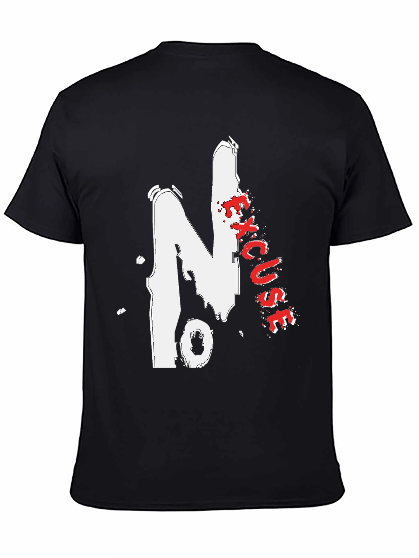No Excuses Graphic Tee - Bold Streetwear Style
