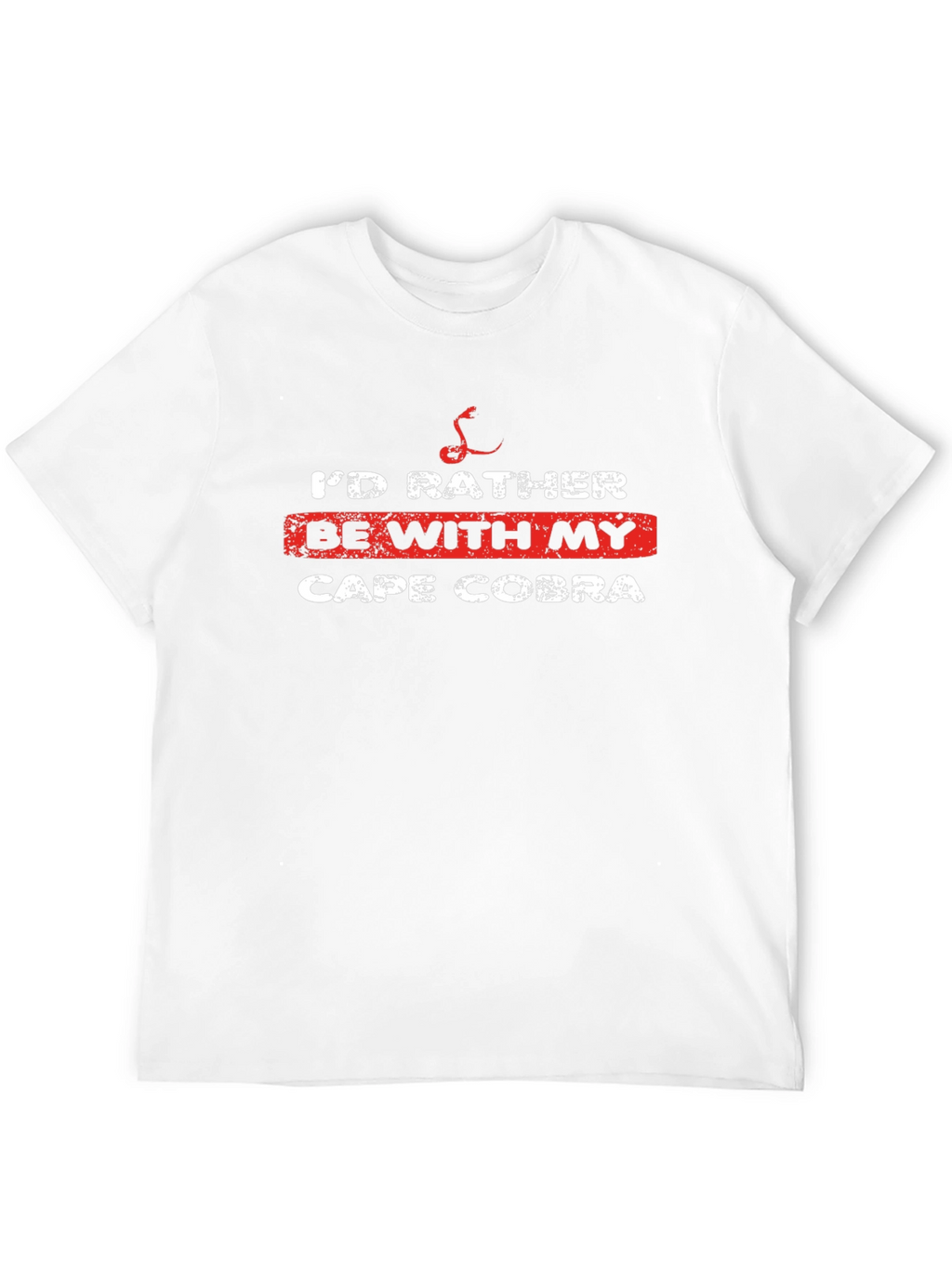 Cape Cobra T-Shirt - Id Rather Be With My