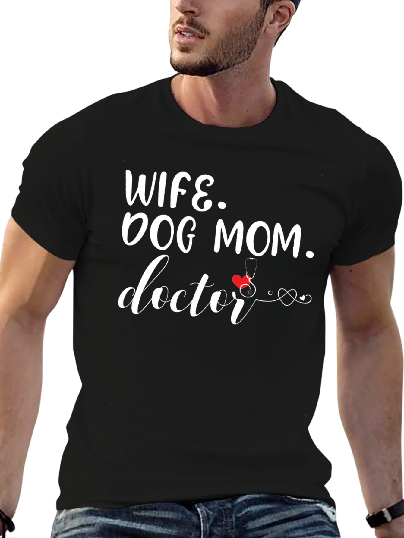 Wife Dog Mom Doctor T-Shirt