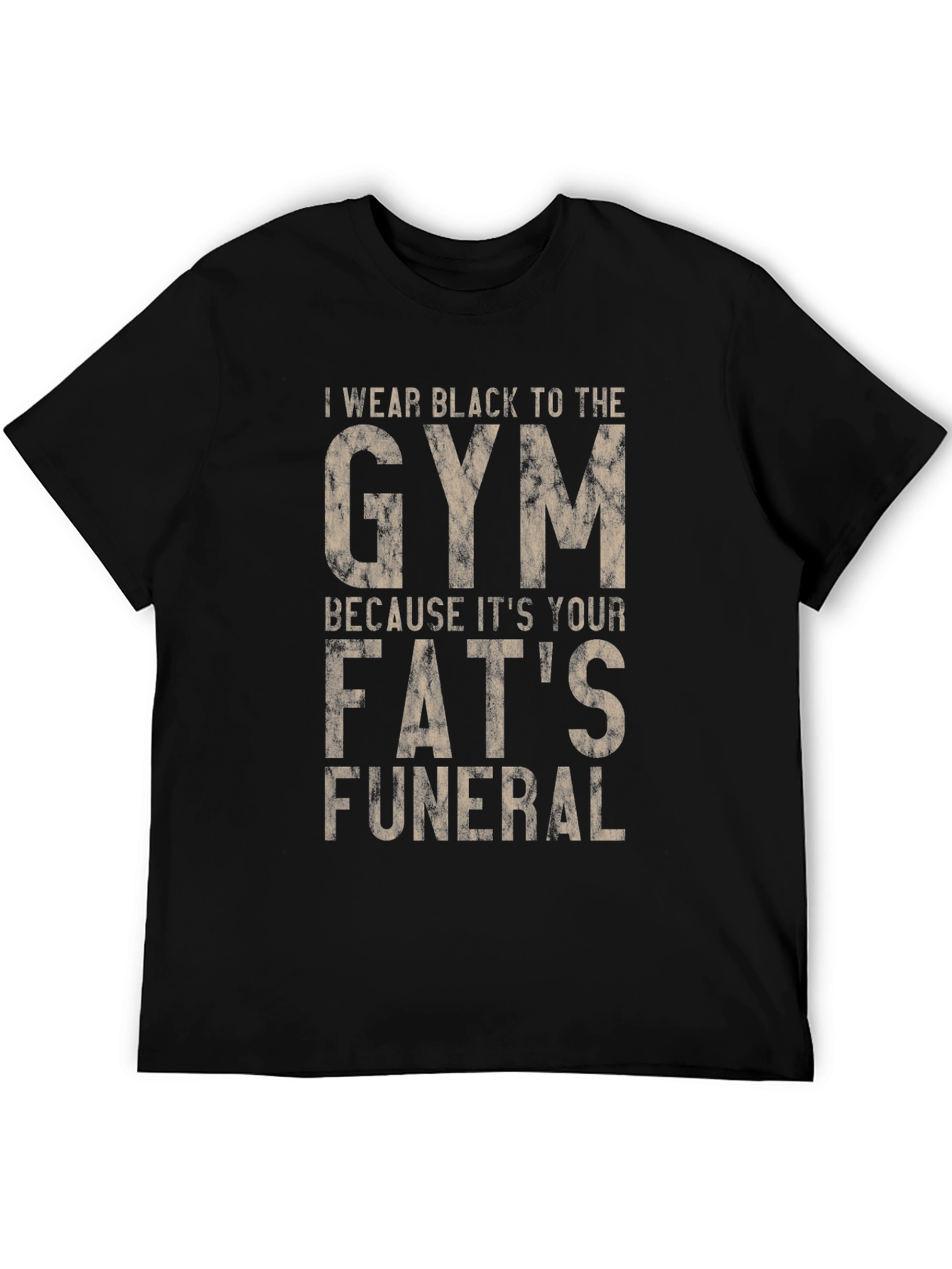 Gym T-Shirt: Fats Funeral Graphic Tee