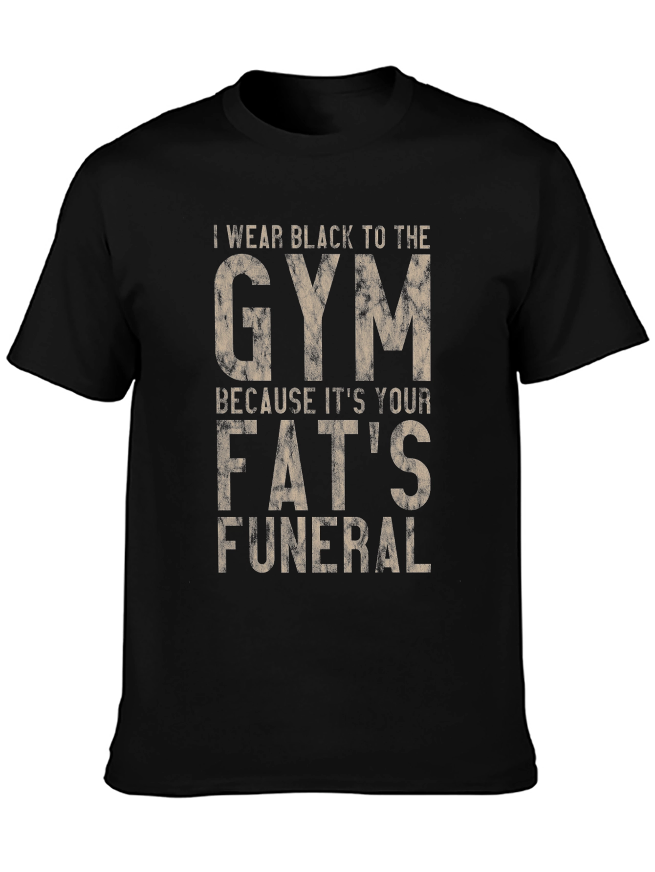 Gym T-Shirt: Fats Funeral Graphic Tee