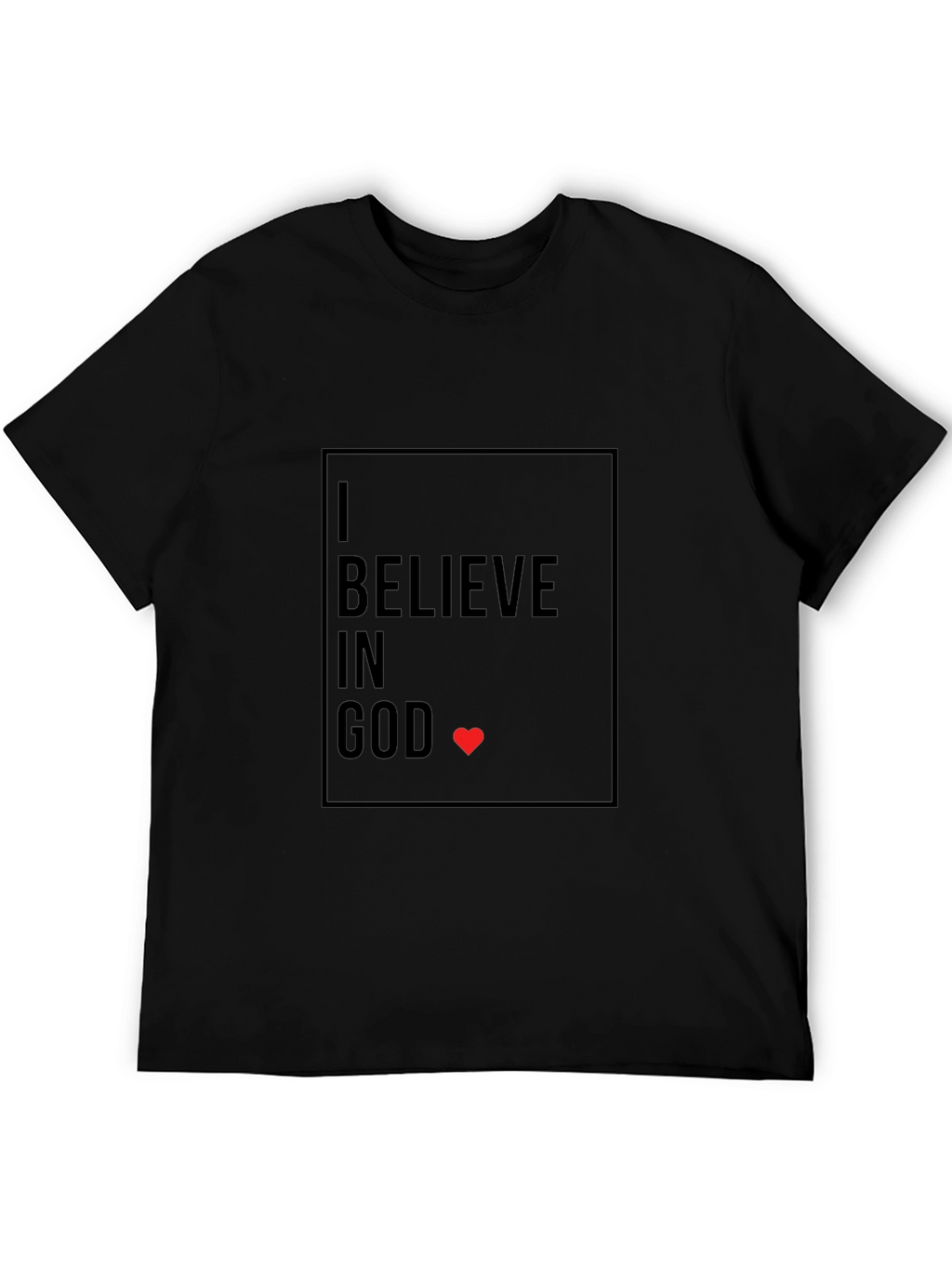 I Believe in God T-Shirt - Black Graphic Print