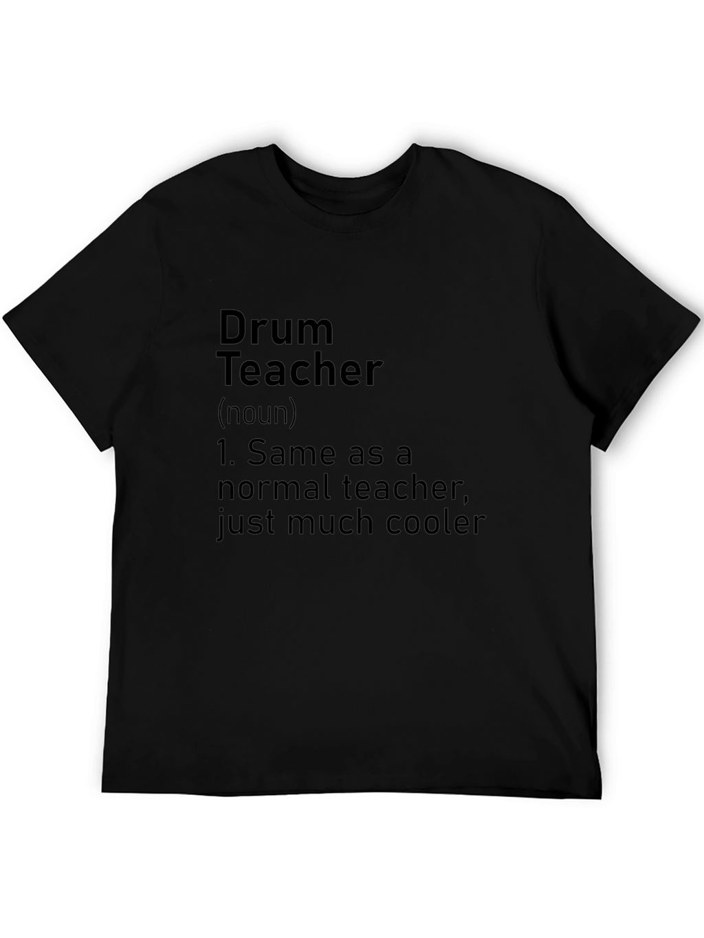Drum Teacher Definition T-Shirt