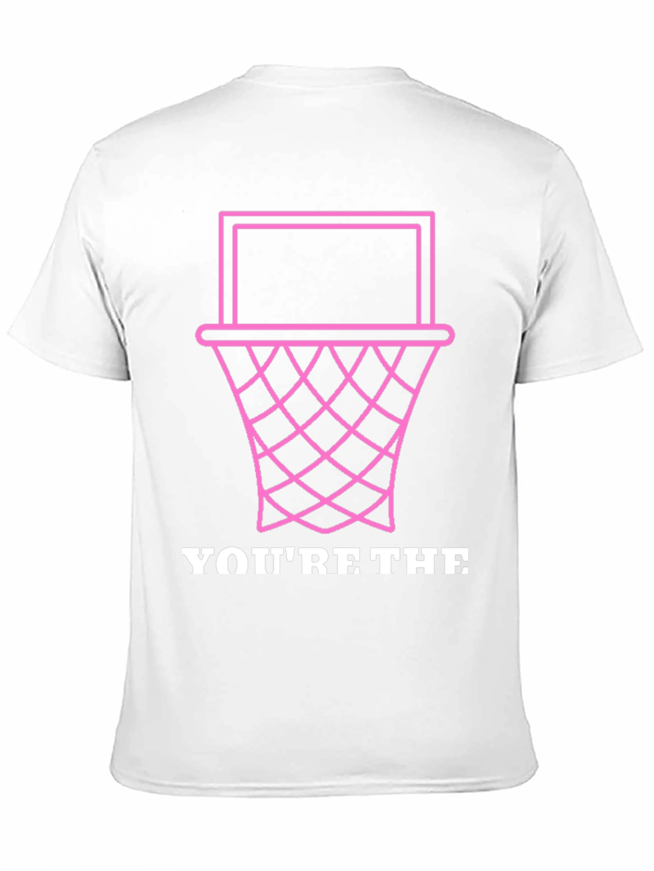 Youre The Basket Funny Graphic Tee