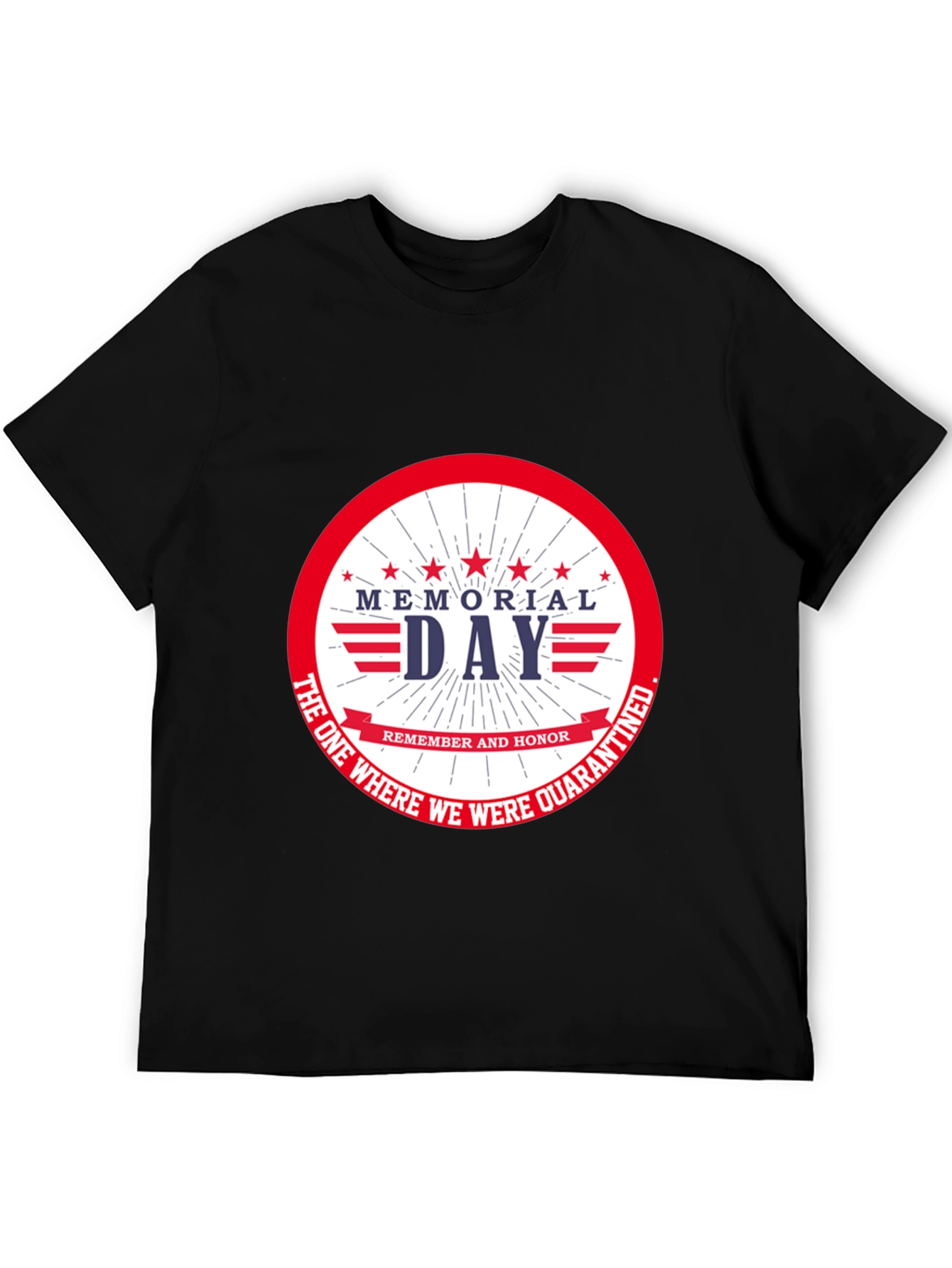 Memorial Day Quarantine T-Shirt