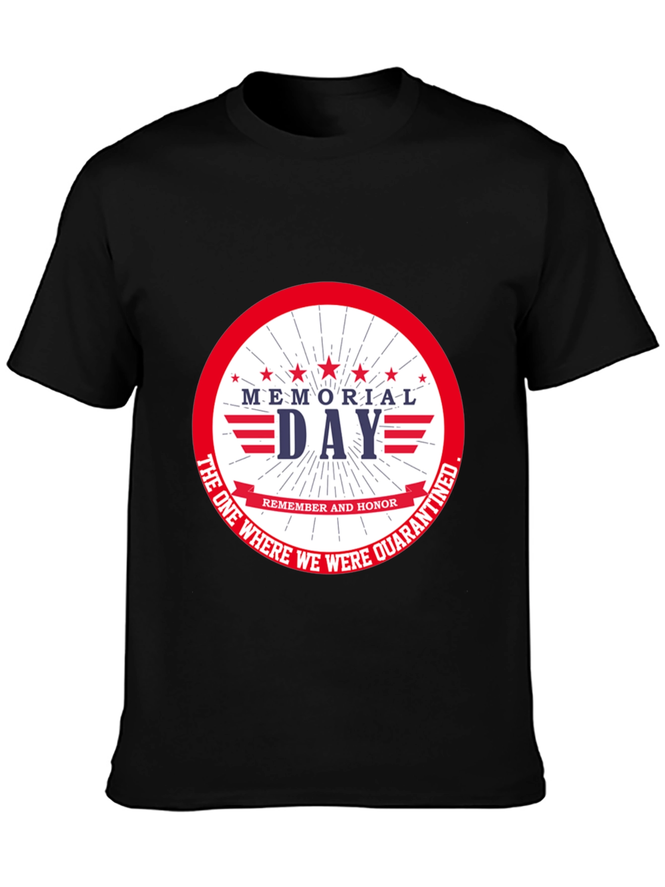 Memorial Day Quarantine T-Shirt