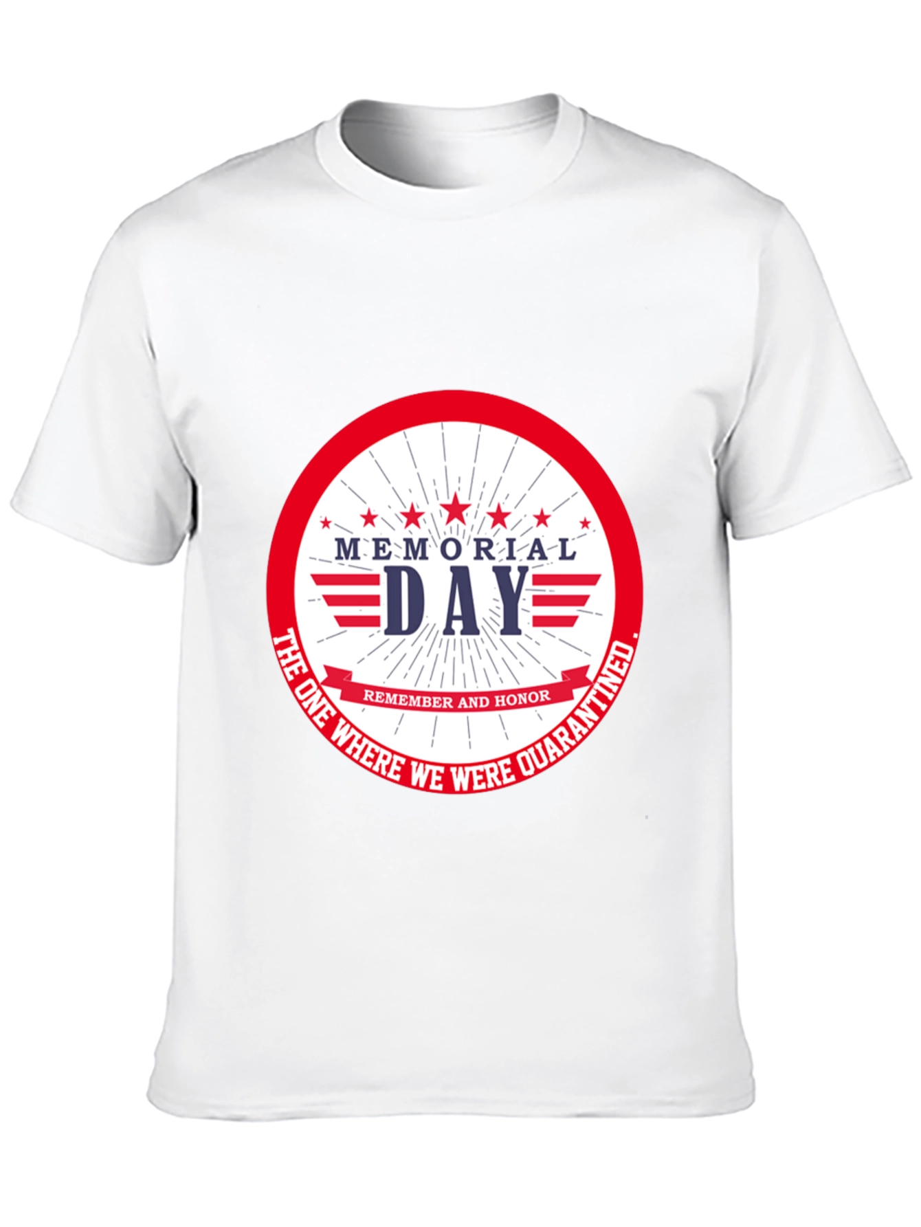 Memorial Day Quarantine T-Shirt