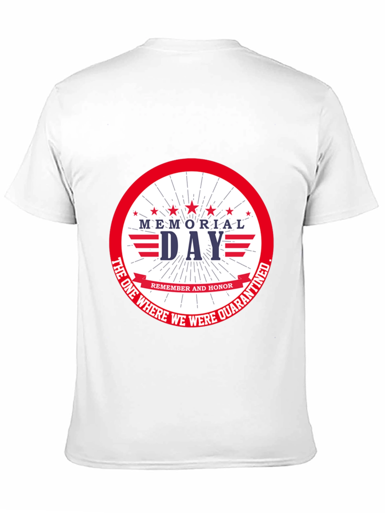 Memorial Day Quarantine T-Shirt