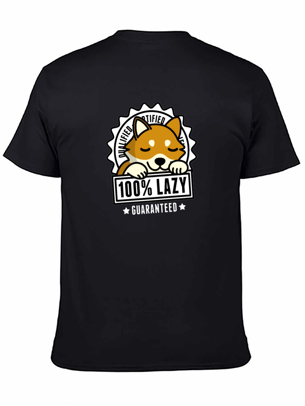 100% Lazy Shiba Inu T-Shirt - Guaranteed Comfort