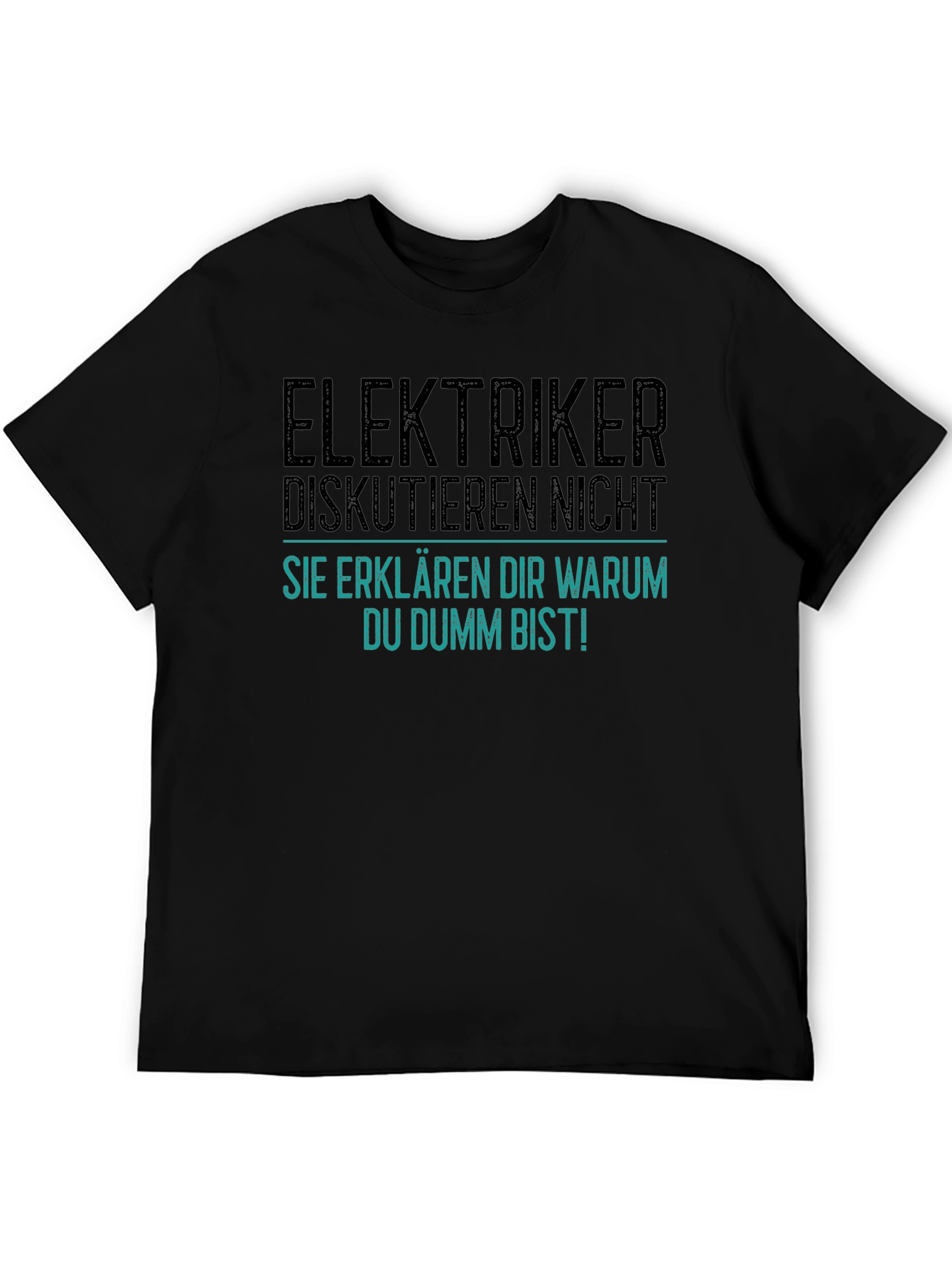 Electrician Joke Graphic T-Shirt