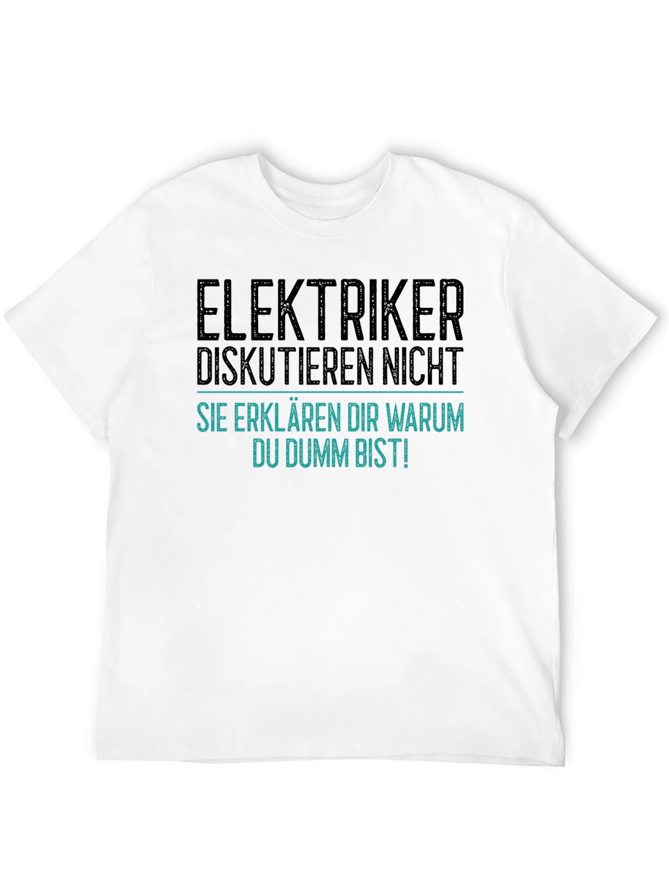 Electrician Joke Graphic T-Shirt