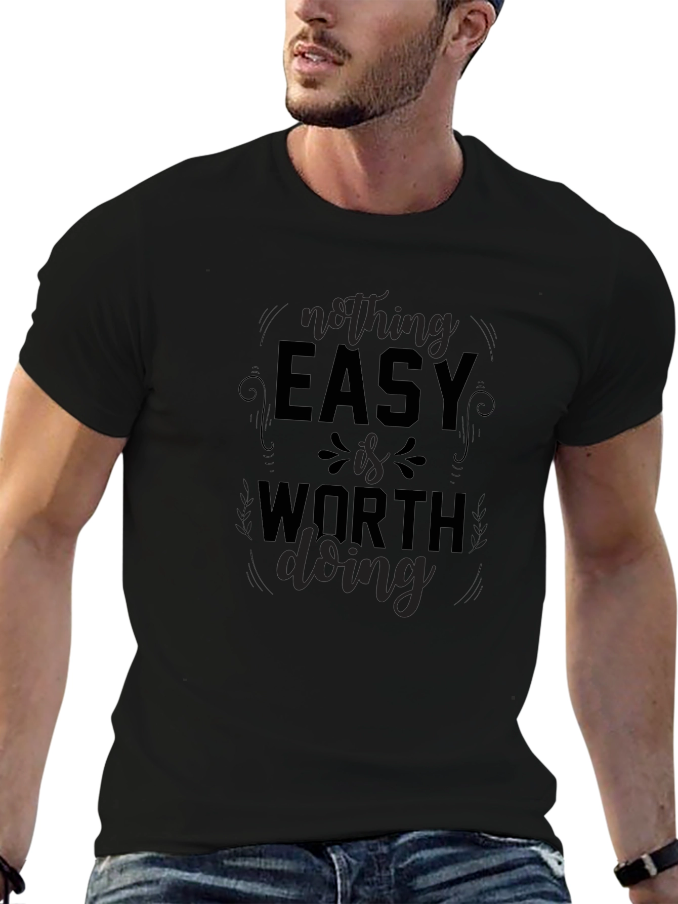 Nothing Easy T-Shirt - Motivation Black Tee