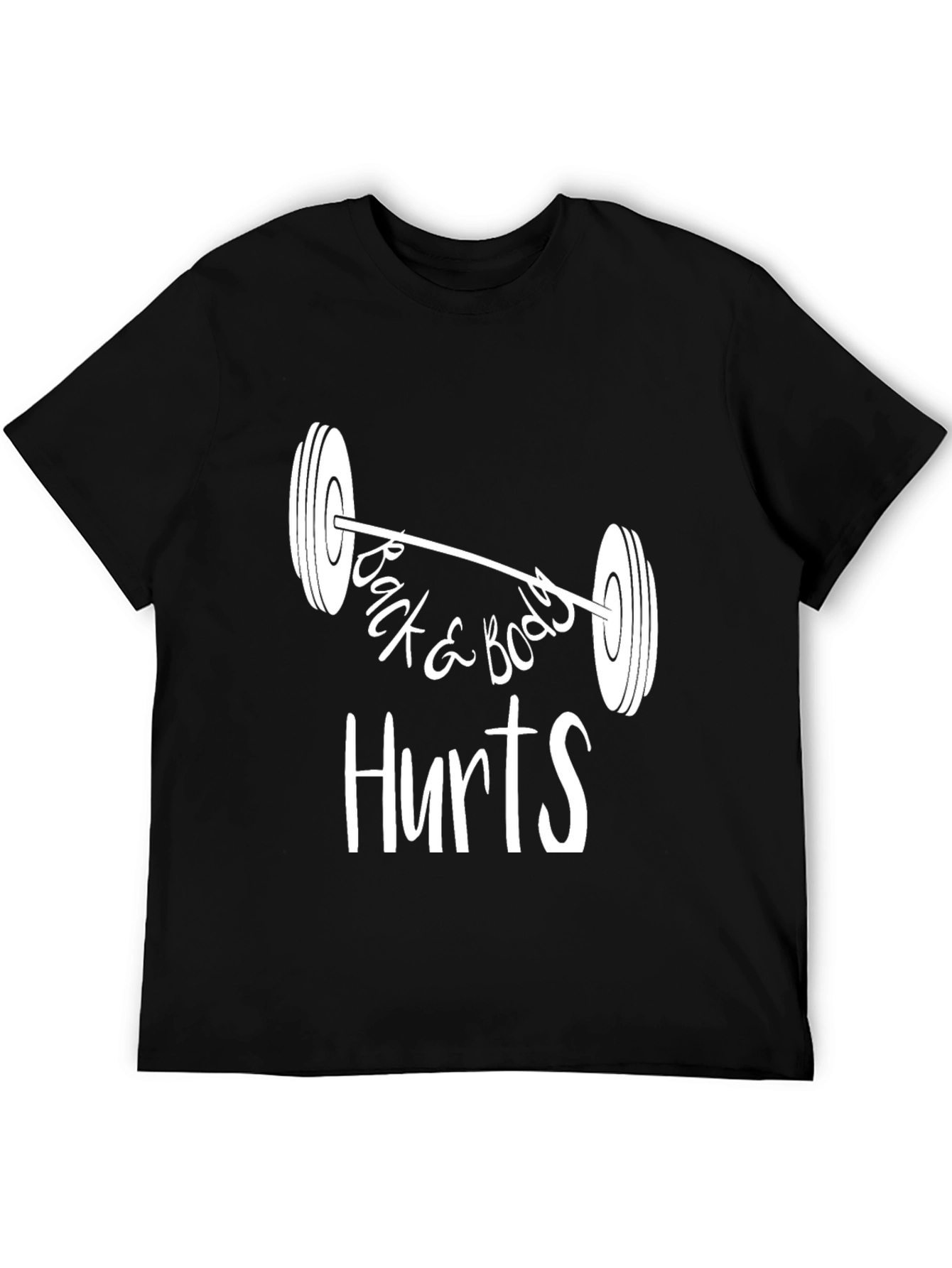 Back & Body Hurts Gym T-Shirt - Black