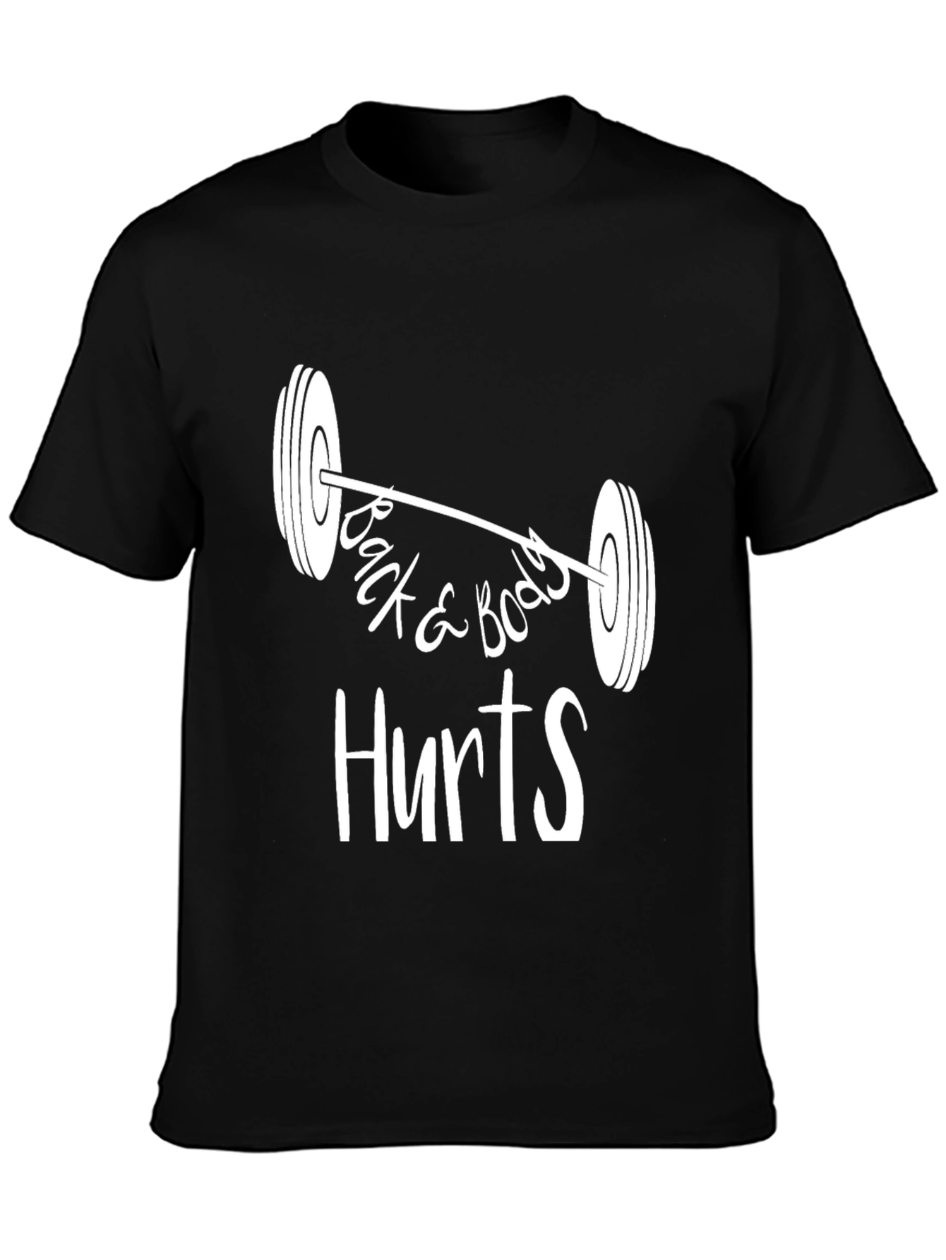 Back & Body Hurts Gym T-Shirt - Black