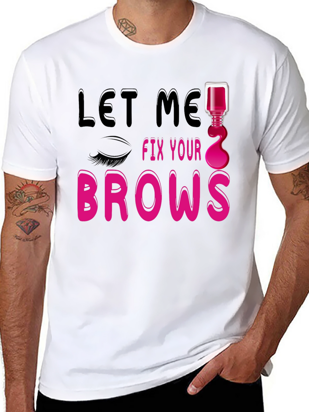 Let Me Fix Your Brows Graphic T-Shirt