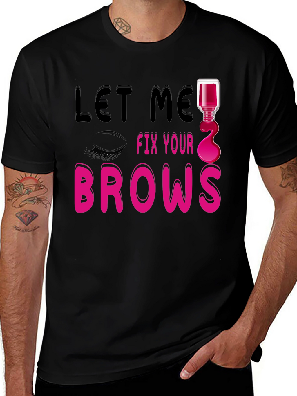 Let Me Fix Your Brows Graphic T-Shirt