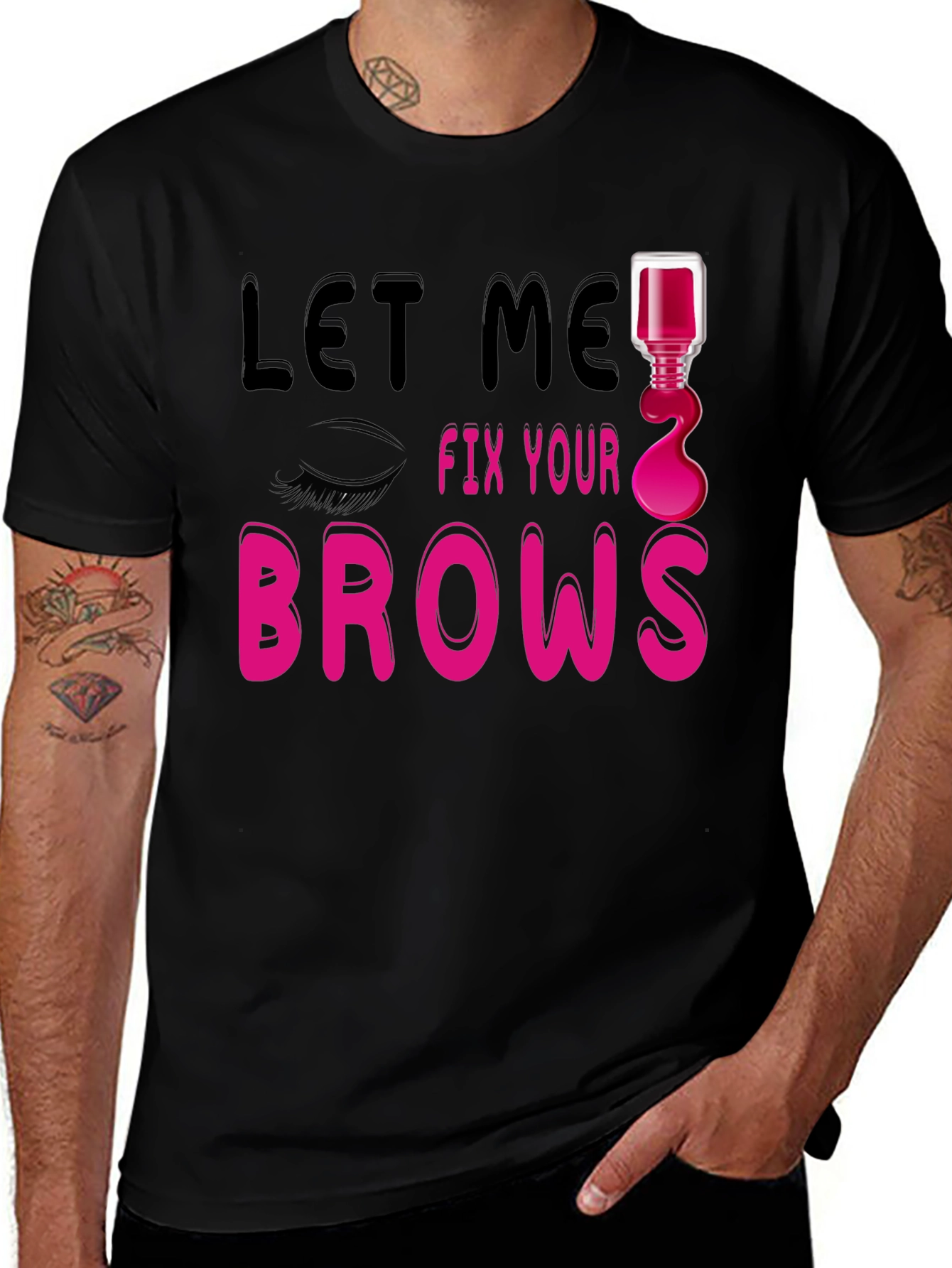 Let Me Fix Your Brows Graphic T-Shirt