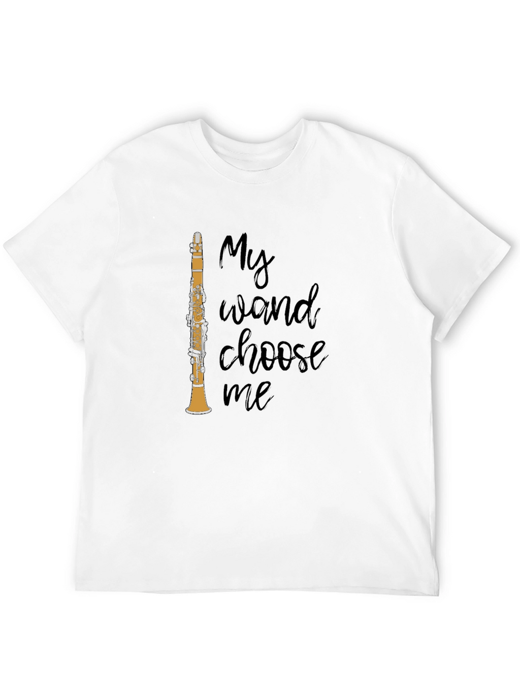 My Wand Choose Me Clarinet Graphic T-Shirt