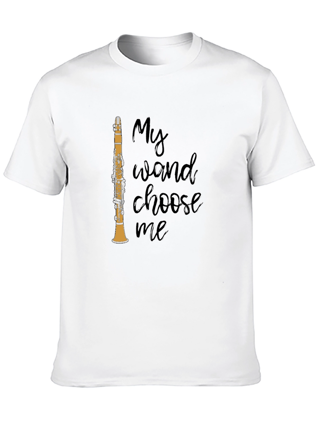 My Wand Choose Me Clarinet Graphic T-Shirt
