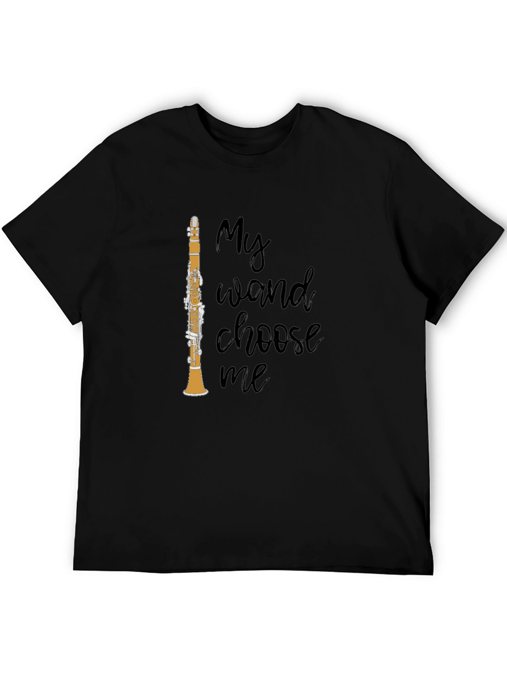My Wand Choose Me Clarinet Graphic T-Shirt