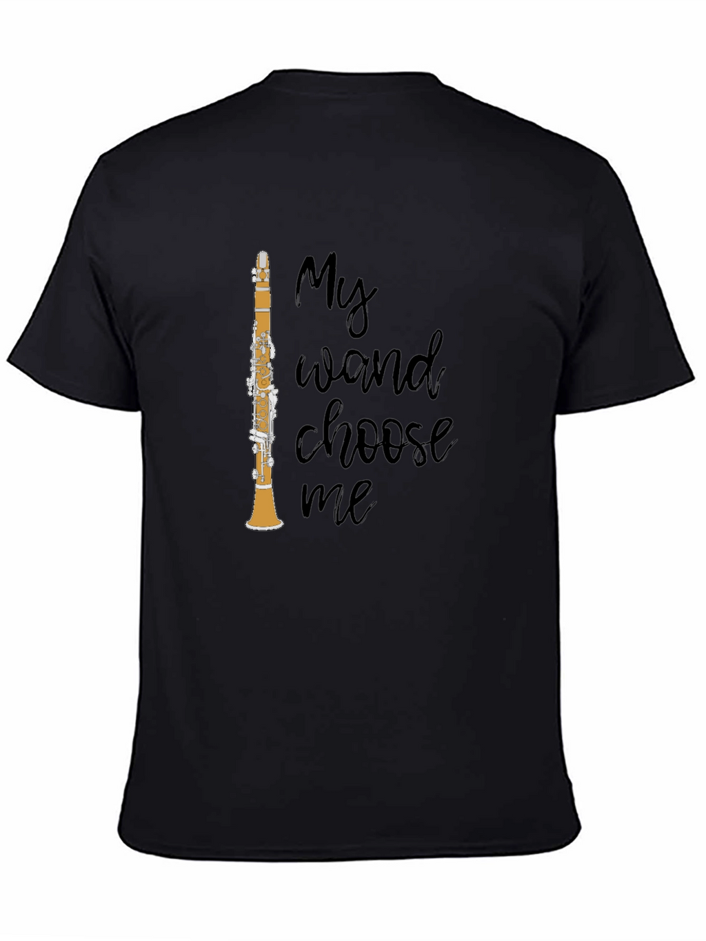My Wand Choose Me Clarinet Graphic T-Shirt